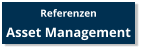 Referenzen  Asset Management